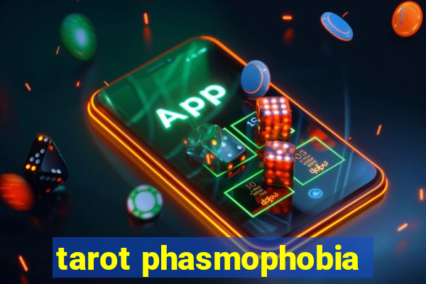 tarot phasmophobia